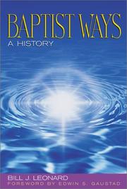 Baptist Ways by Bill Leonard